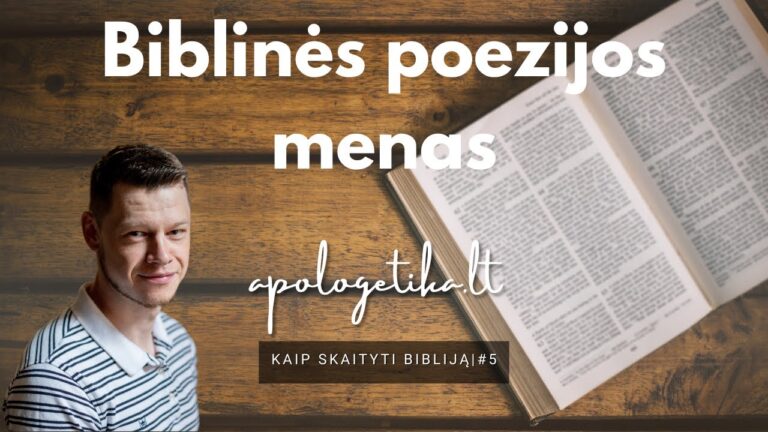 Biblinės poezijos menas | Kaip skaityti Bibliją #5