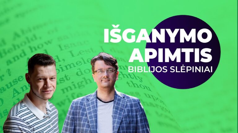 Išganymas – visai kūrinijai? | Pradžios 7, 11 – 8, 5