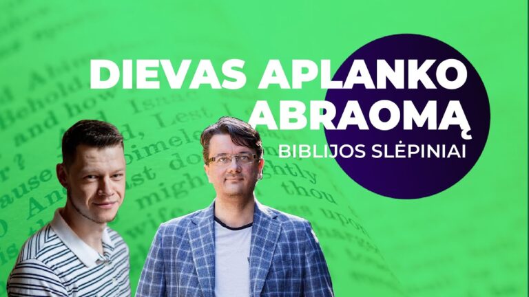 Kodėl Dievas aplanko Abraomą ir jam pristato savo planus? | Pradžios 18