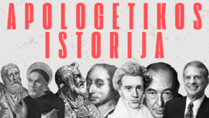 Kaip krikščionys tikėjimą gynė | Apologetikos istorija