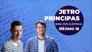 Dievas kalba per žmones | Išėjimo 18
